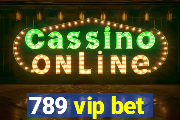 789 vip bet