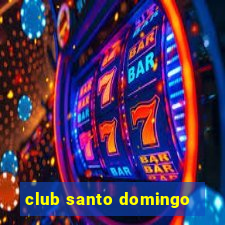 club santo domingo