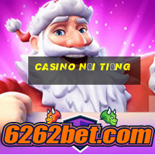 Casino nổi tiếng