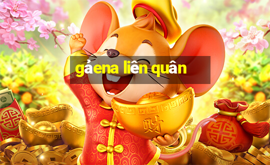 gảena liên quân