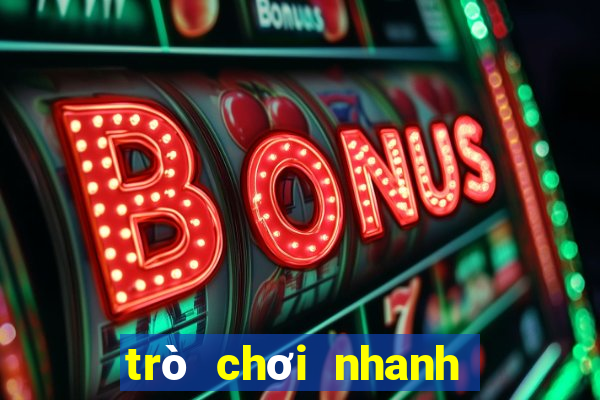 trò chơi nhanh tay nhanh mắt