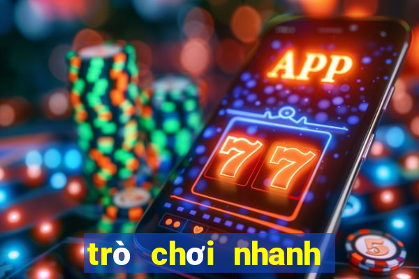 trò chơi nhanh tay nhanh mắt