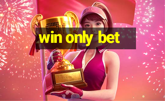 win only bet