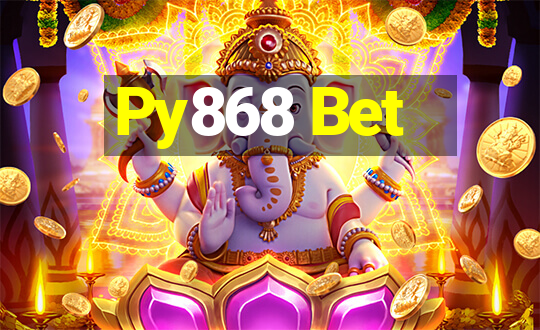 Py868 Bet