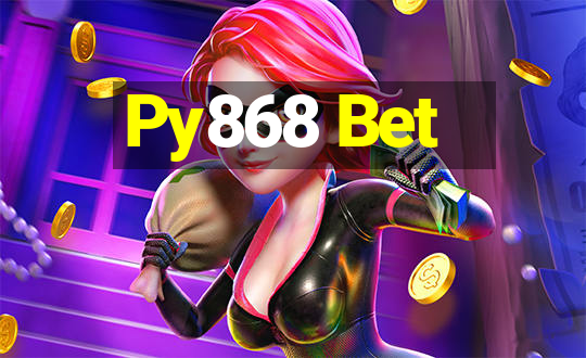 Py868 Bet