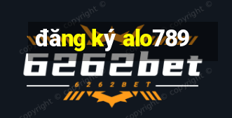 đăng ký alo789