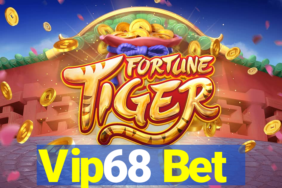 Vip68 Bet