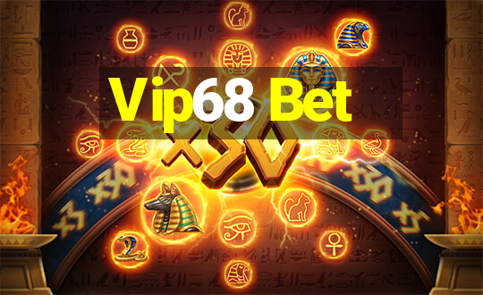 Vip68 Bet