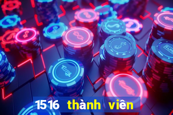 1516 thành viên xổ số