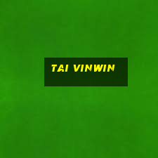 tai vinwin