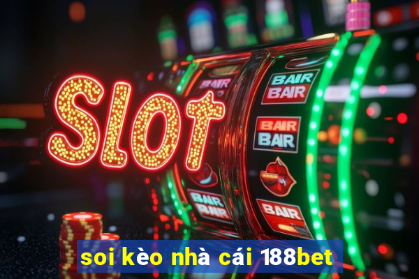 soi kèo nhà cái 188bet