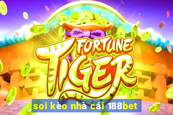 soi kèo nhà cái 188bet