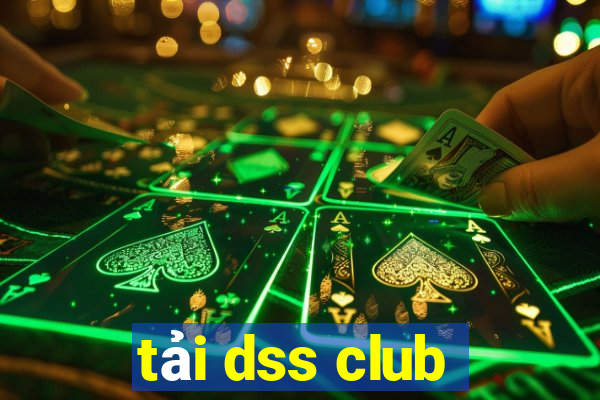 tải dss club