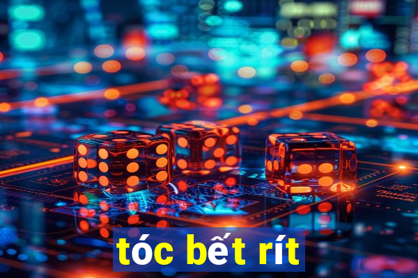 tóc bết rít