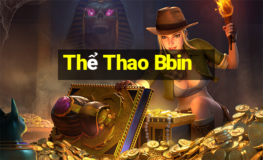 Thể Thao Bbin