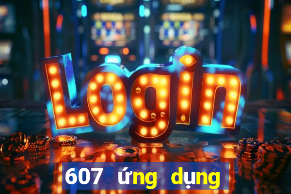 607 ứng dụng xổ số tải về