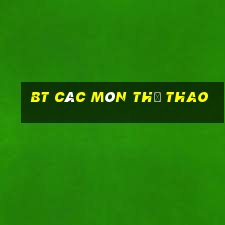 bt Các môn thể thao