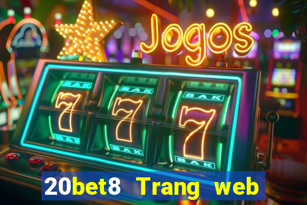 20bet8 Trang web của Rainbow 8