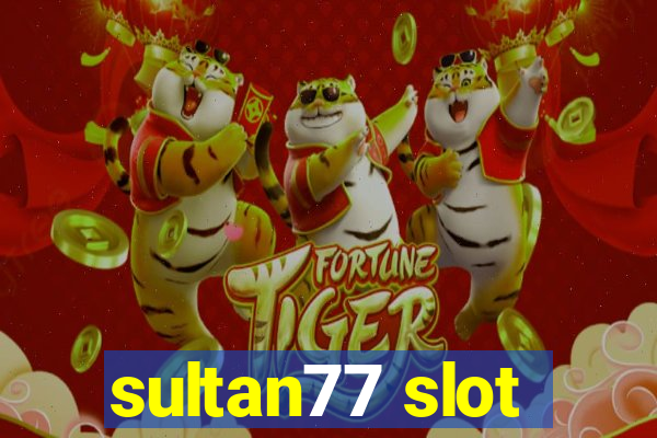 sultan77 slot