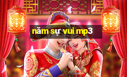 năm sự vui mp3