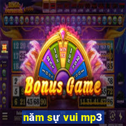 năm sự vui mp3