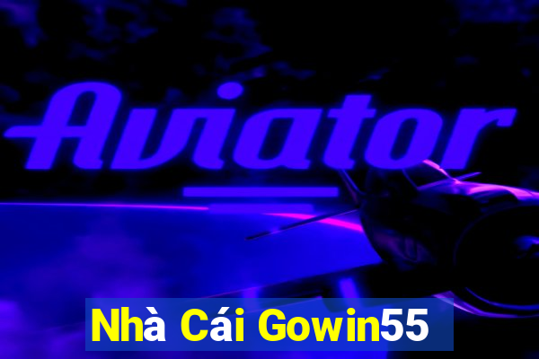 Nhà Cái Gowin55