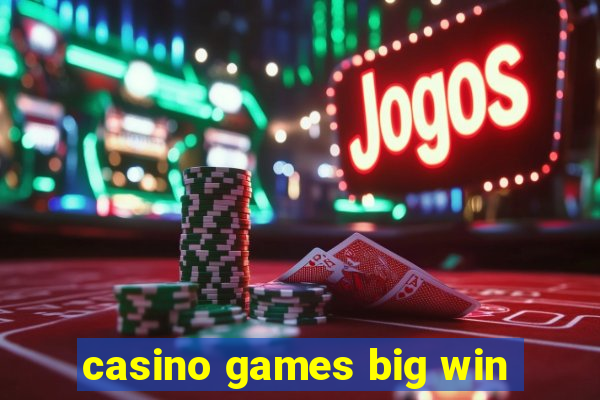 casino games big win