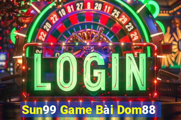 Sun99 Game Bài Dom88