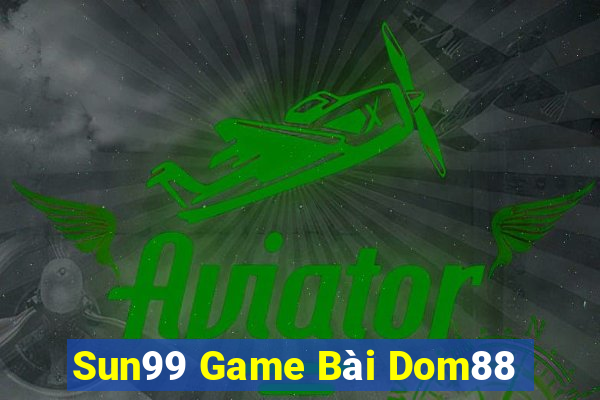 Sun99 Game Bài Dom88