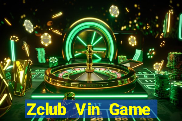 Zclub Vin Game Bài Đổi Thưởng Uy Tín