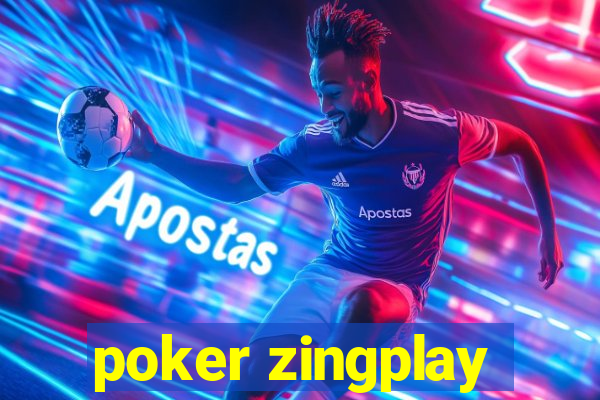 poker zingplay