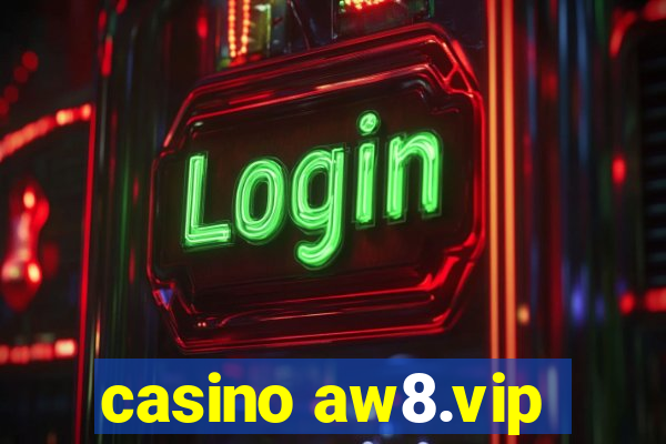 casino aw8.vip