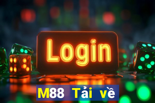 M88 Tải về phần mềm tại Đắk Lắk