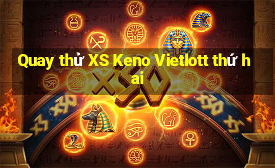 Quay thử XS Keno Vietlott thứ hai