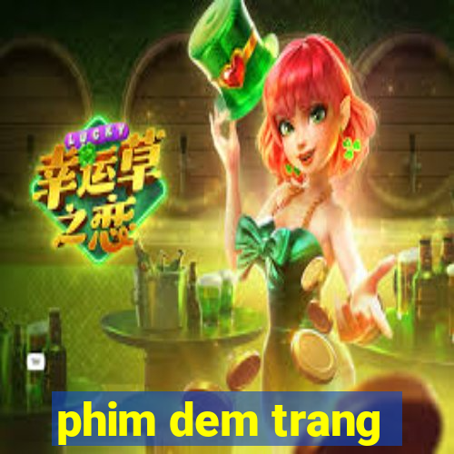 phim dem trang