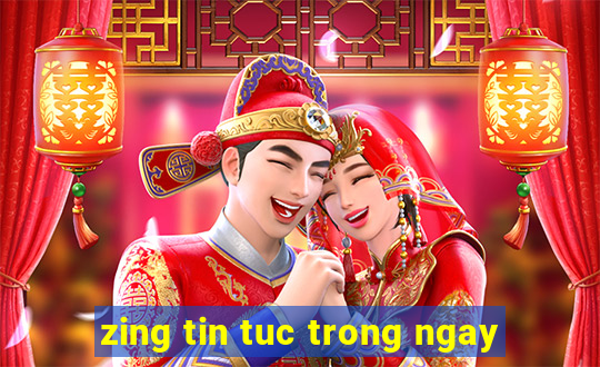 zing tin tuc trong ngay