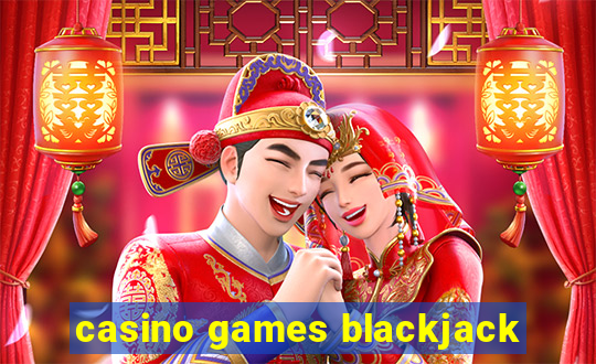 casino games blackjack