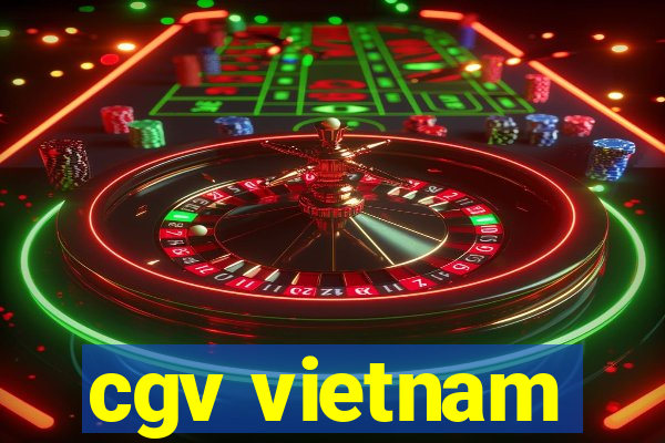 cgv vietnam