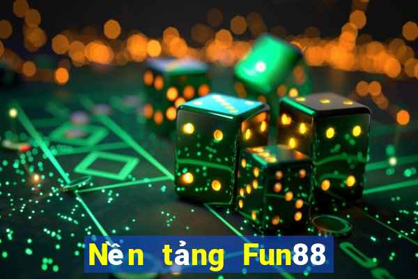 Nền tảng Fun88 đặc biệt