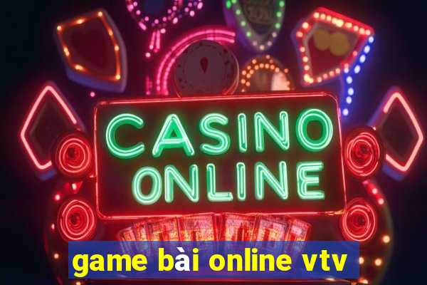 game bài online vtv