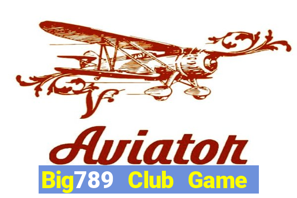 Big789 Club Game Bài Royal