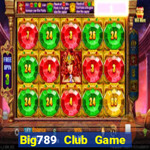 Big789 Club Game Bài Royal