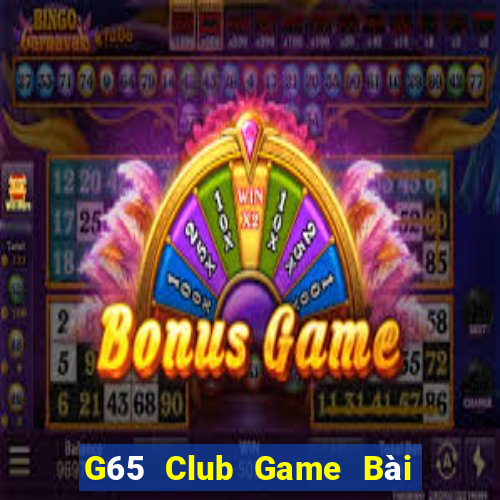 G65 Club Game Bài Poker Đổi Thưởng