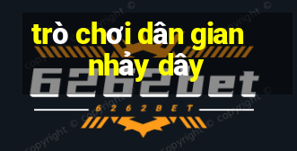 trò chơi dân gian nhảy dây