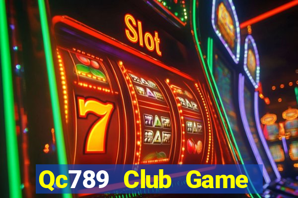 Qc789 Club Game Bài X8