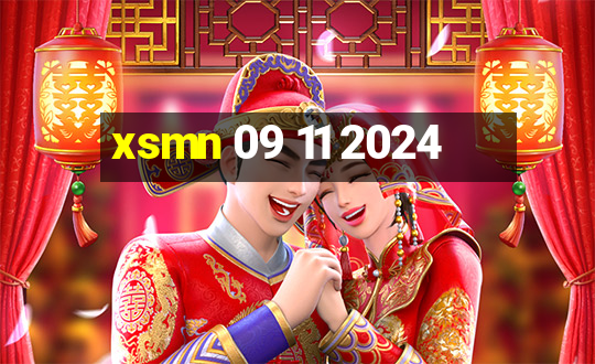 xsmn 09 11 2024