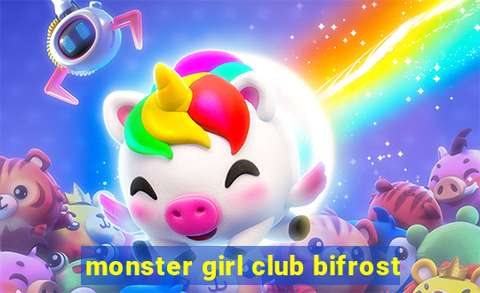 monster girl club bifrost