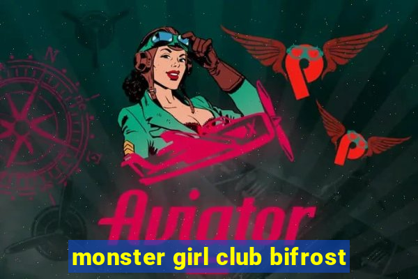 monster girl club bifrost