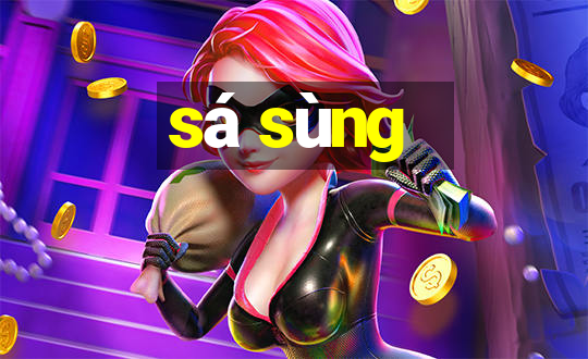 sá sùng