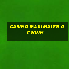 casino maximaler gewinn